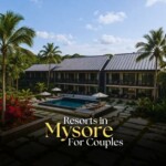 Resorts In Mysore For Couples