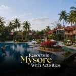 Resorts In Mysore With Activities
